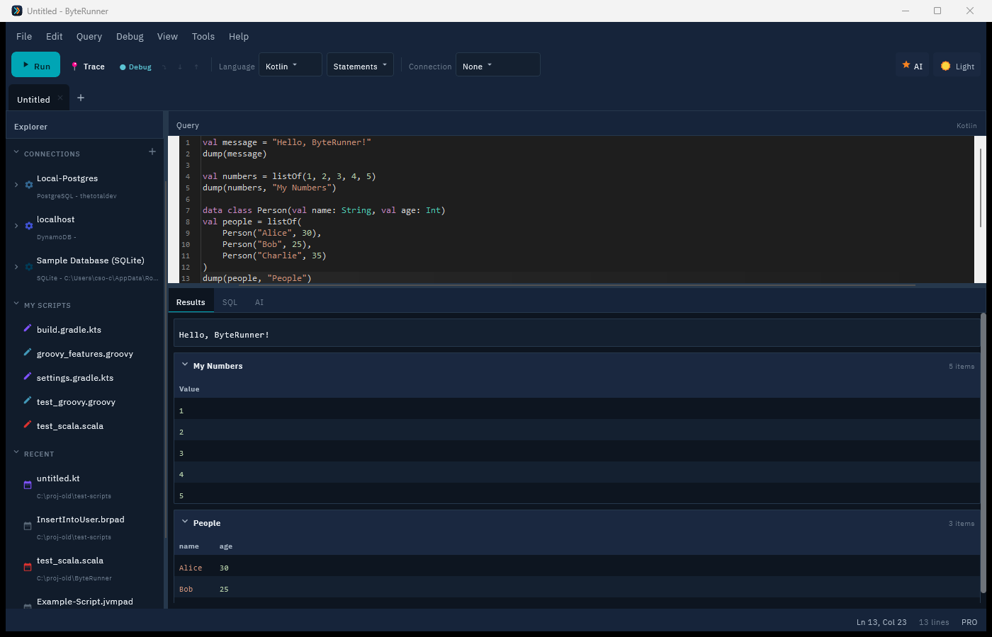 ByteRunner running a Kotlin query — dump() renders a greeting, a numbers list, and a People table in the Results pane